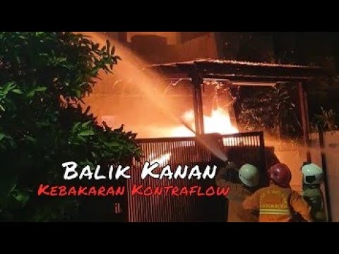 Balik Kanan Kebakaran Kontraflow