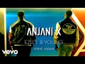 Anjani X - Official Lyric Video | Ezu, B Young, Kumar Sanu