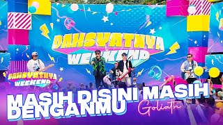 Download lagu Goliath - Masih Disini Masih Denganmu | DAHSYATNYA WEEKEND mp3 Download lagu Goliath - Masih Disini Masih Denganmu | DAHSYATNYA WEEKEND mp3