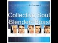 Collective Soul - Boast