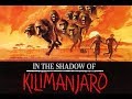 In The Shadow Of Kilimanjaro 1986