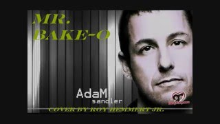 Adam Sandler-Mr. Bake-O Cover[HD]