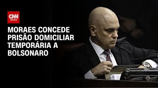 Vídeo: Moraes concede prisão domiciliar temporária a Bolsonaro após internação por pneumonia | WW