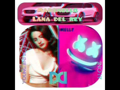 Marsmello | Lana del Rey - ALONE | YOUNG & BEAUTIFUL (Mosko Byte mix)