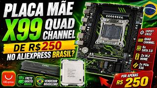 LOUCURA? PLACA MÃE X99 QUAD CHANNEL C612 POR R$250 NO ALIEXPRESS COM CUPOM...