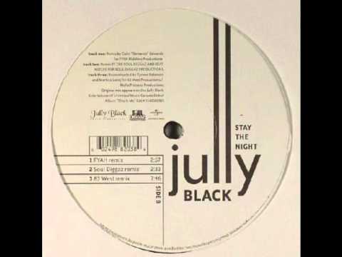 Jully Black - Stay The Night (83 West Remix)