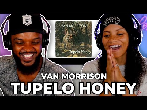 I ABSOLUTELY LOVE THIS!!🎵 Van Morrison - Tupelo Honey REACTION