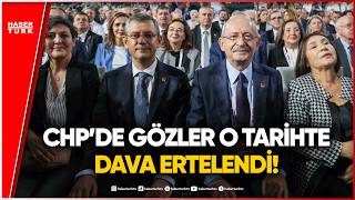 Ekrem İmamoğlu’nun Yargılandığı CHP Davası Ertelendi