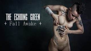 THE ECHOING GREEN ╬ Fall Awake ╬ Random Access Memory Remix