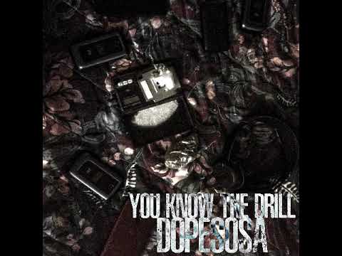 You Know The Drill x Dopesosa x TrapartzBeats