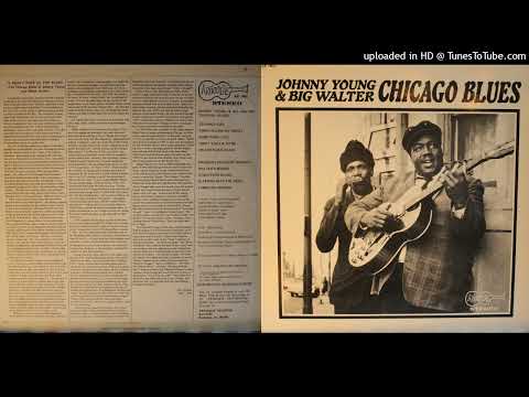 Thumbnail for B1 - Johnny Young & Big Walter - Chicago Blues - Drinking Straight Whiskey by Johnny "Man" Young