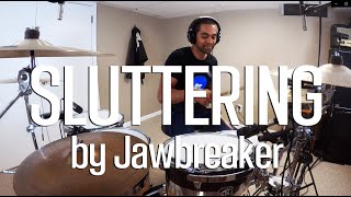 Sluttering by Jawbreaker - Drum Cover