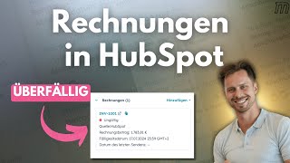 HubSpot Rechnung erstellen: Rechnungsstellung direkt aus dem CRM