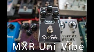 MXR UniVibe | MXR Uni-Vibe Review
