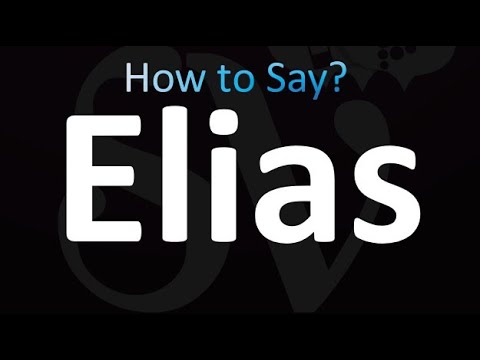 How to Pronounce Elias