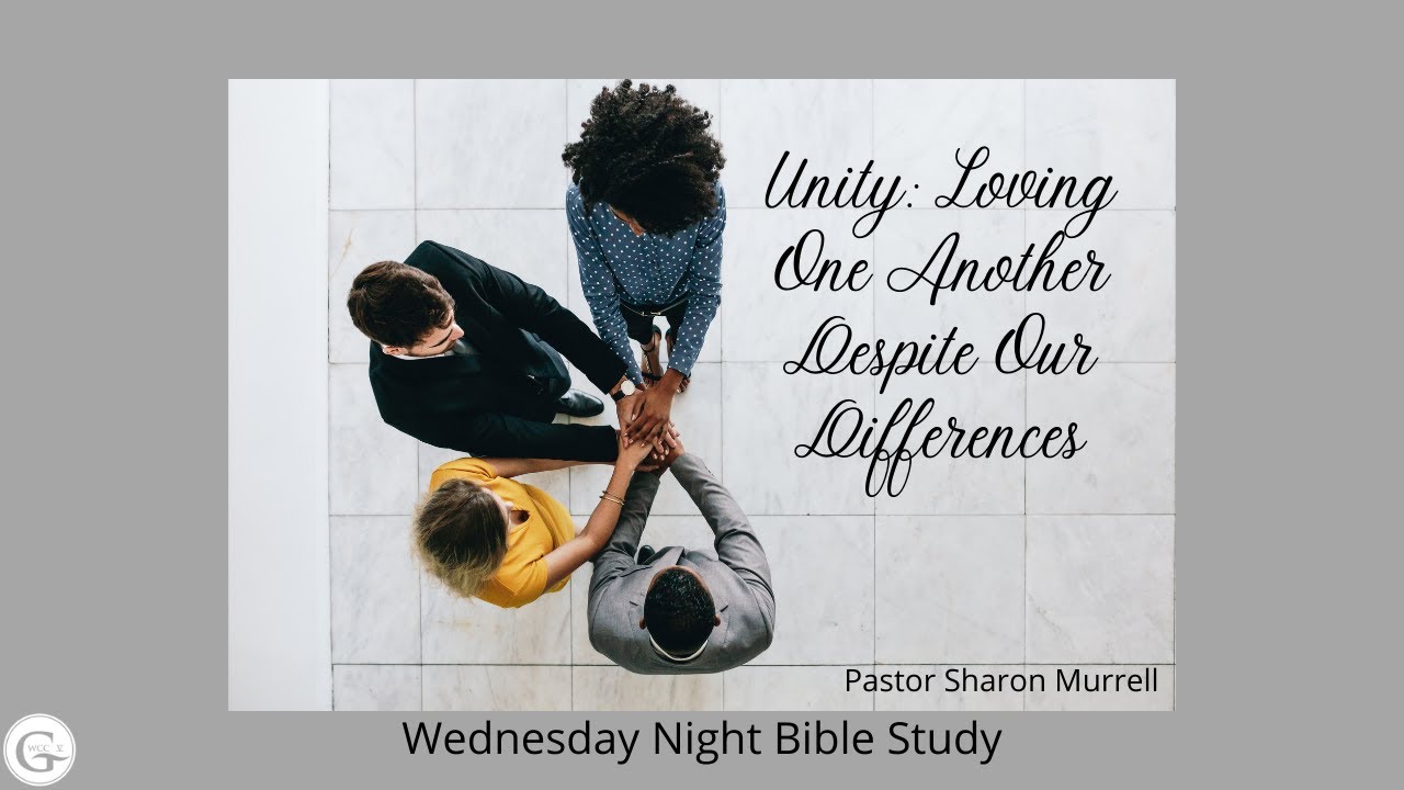 Unity: Loving One Another Despite Our Differences