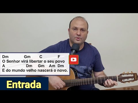 O SENHOR VIRÁ LIBERTAR O SEU POVO Canto de ENTRADA 1° DOMINGO do ADVENTO Missa ou Celebração