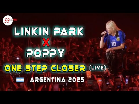 Linkin Park feat. Poppy - One Step Closer (Live) Argentina 2025