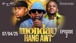 Download lagu Monday HangAwt 07 April 2025 EP 2 mp3 Download lagu Monday HangAwt 07 April 2025 EP 2 mp3