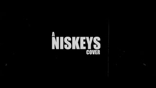 The Niskeys - So Sick (Benefit cover)