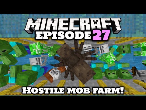 My Hostile Mob Farm! - Minecraft Survival Let's Play Episode 27