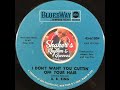 B.B. King "I Don't Want You Cuttin' Off Your Hair" from 1967 on BLUESWAY #45-61004