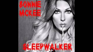 Bonnie Mckee - Sleepwalker