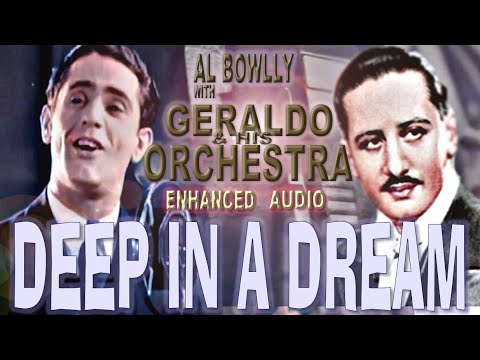 AL BOWLLY - DEEP IN A DREAM - GERALDO & HIS ORCHESTRA 1939