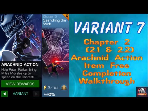 VARIANT 7, Chapter 2 (2.1 & 2.2) item free completion walkthrough! Arachnid Action