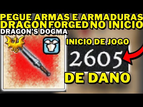 Dragon's Dogma - PEGUE ARMAS E ARMADURAS DRAGONFORGED!! NO INICIO DO JOGO!!!