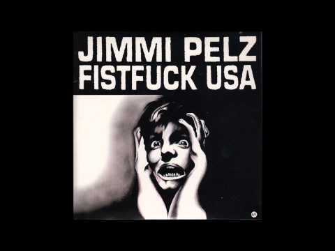 Jimmi Pelz Fistfuck USA-Schöne neue Welt