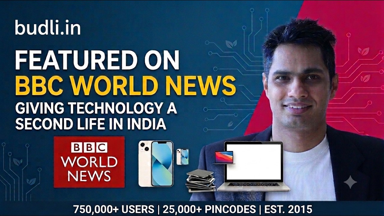 How Budli certifies refurbished devices — BBC coverage of Budli's QC process