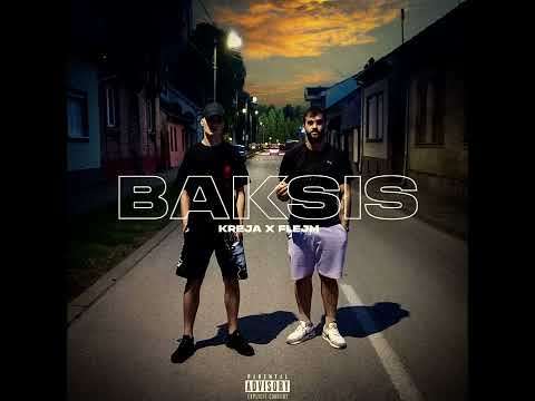 KREJA X FLEJM - BAKSIS  (OFFICIAL AUDIO) 2022