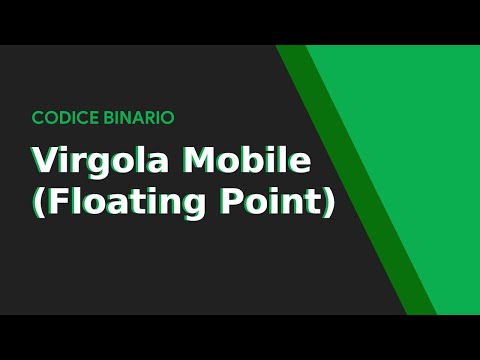 Numeri Binari con Virgola Mobile