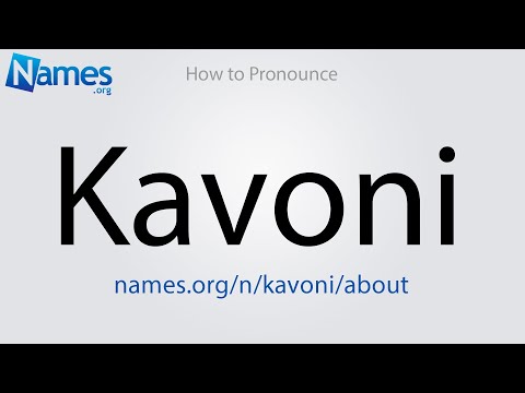 How to Pronounce Kavoni