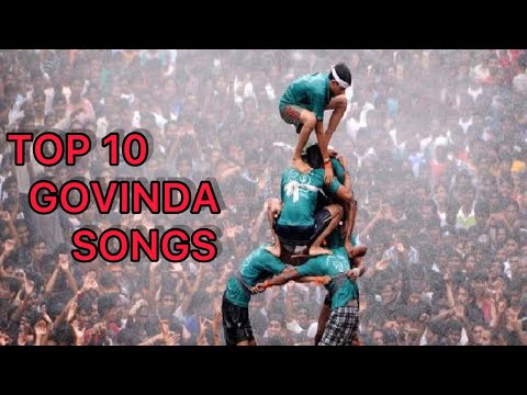 |TOP 10| GOVINDA SONGS DAHIHANDI SPECIAL #dahihandi #govinda #Trending#viral #marathi #दहीहंडी
