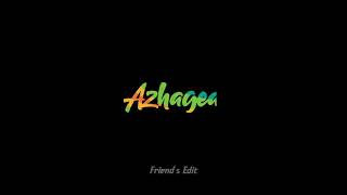 Azhage Azhage 💕 Cute Tamil Love 💕 Whatsapp S