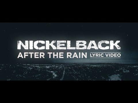 Nickelback - After The Rain [Lyric Video]