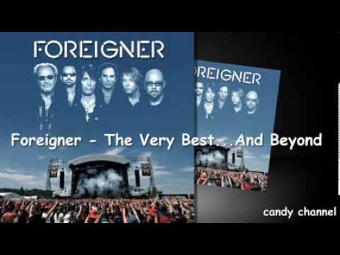Foreigner - The Very Best And Beyond   (Full Album)