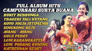Download lagu FULL ALBUM CAMPURSARI SURYA BUANA || DANGDUT KOPLO LANGGAM TERBARU || PALING ENAK DI DENGAR BAS GLER mp3