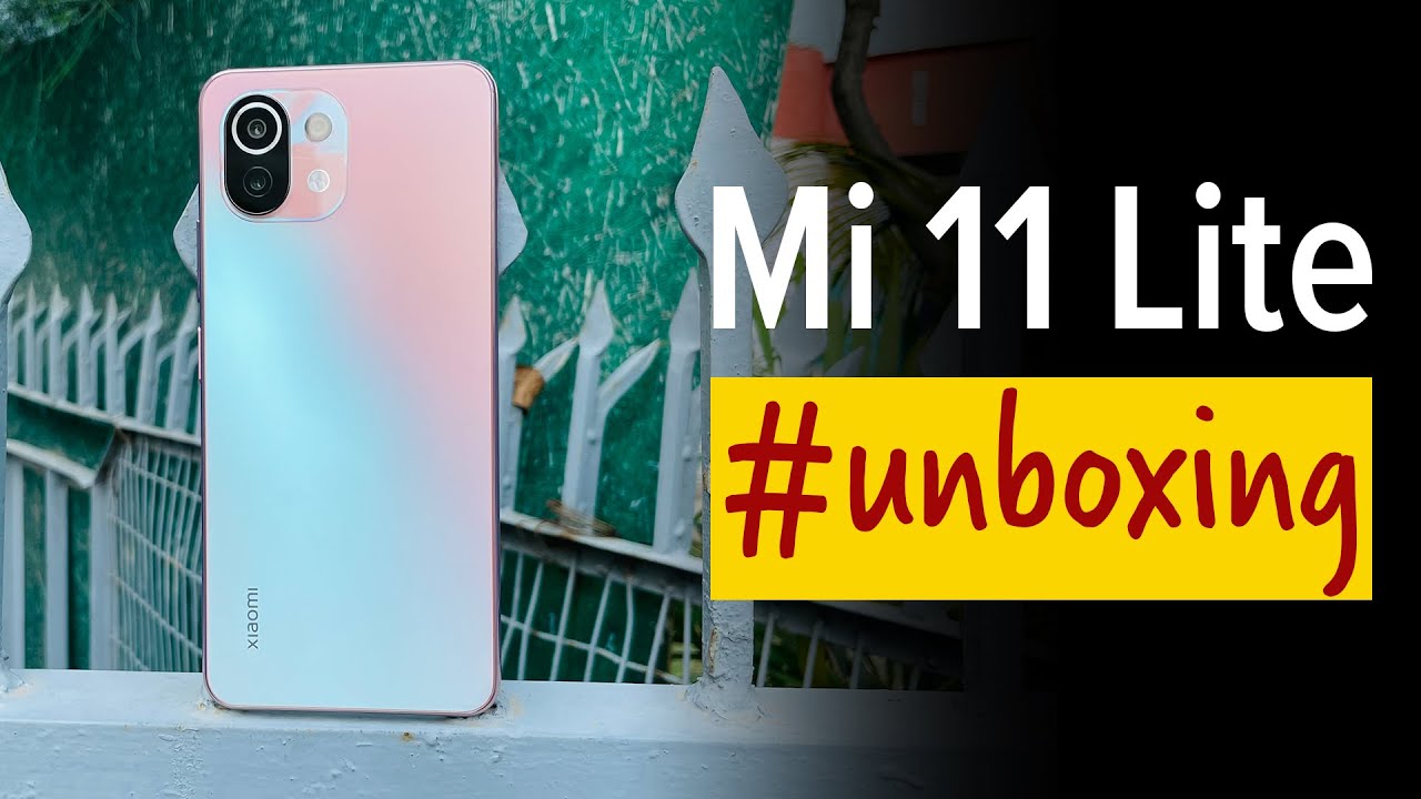 Mi 11 Lite unboxing and first impressions: As good as iQOO Z3?