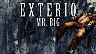 EXTERIO - Mr. Big (Lyrics vidéo)