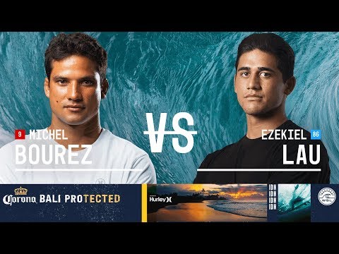 Michel Bourez vs. Ezekiel Lau - Round Three, Heat 2 - Corona Bali Protected 2018