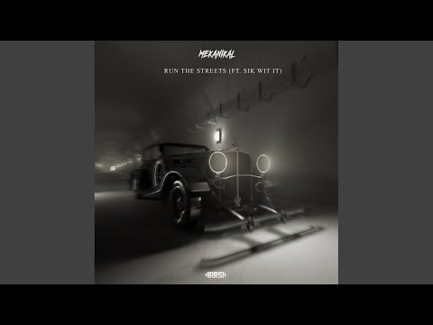 Run the Streets (Original Mix)