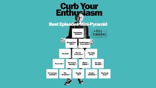 The 'Curb Your Enthusiasm' Mini-Pyramid | The Bill Simmons Podcast