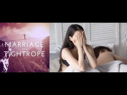 Marriage on a Tightrope: 099: Sexual Shaming in Marriage