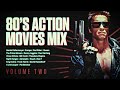80's Action Movies Mixtape Volume Two
