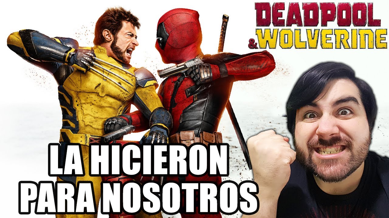 Deadpool & Wolverine | Opinión y Que saber antes de verla (SIN Spoilers)