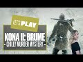 Let's Play Kona II: Brume - SPONSORED CONTENT!