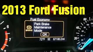 Ford Fusion Brake Service Maintenance Mode